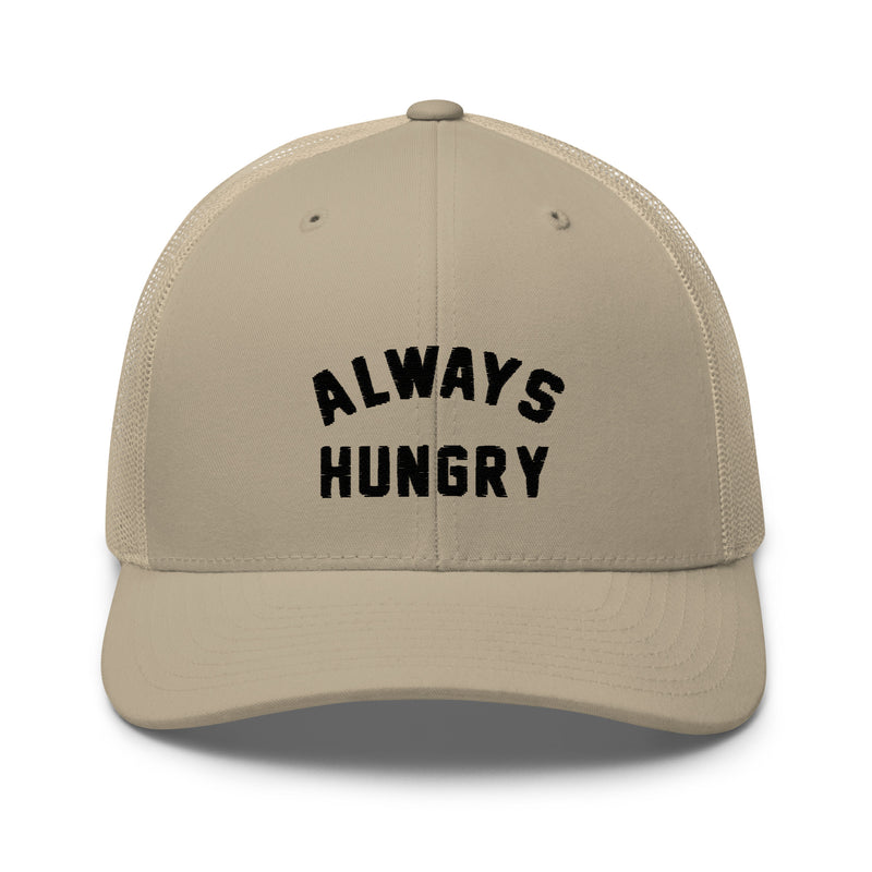 Always HungryTrucker Hat