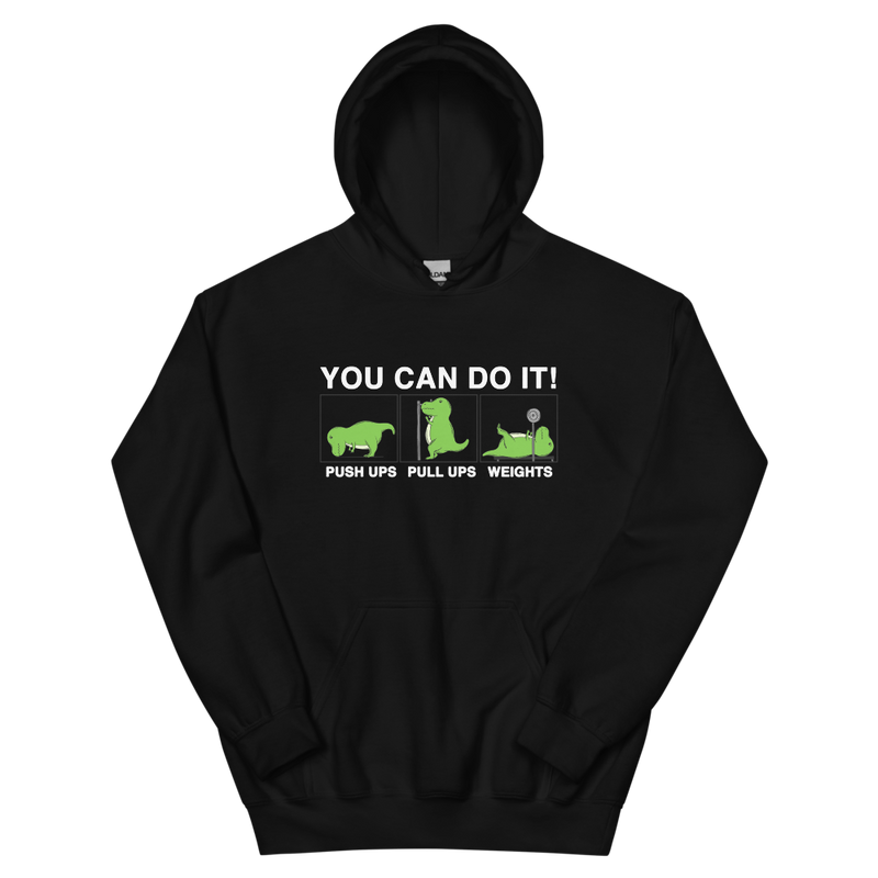 YOU CAN DO IT UNISEX HOODIE