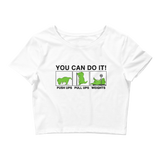 YOU CAN DO IT CROP TEE